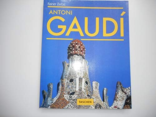 Antoni Gaudi : Visionary Architect of the Sacred and the Profane